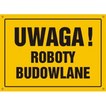 OA015 Tablica budowlana 'Uwaga! Roboty budowlane' - 30x22.5cm