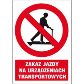 ZZ-10Z-1 - Znak BHP Zakaz jazdy na urządzeniach transportowych - 220x300
