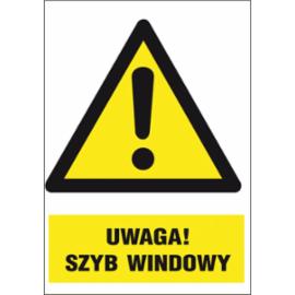 ZZ-1O-3 - Znak BHP Uwaga szyb windowy - 220x300