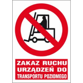 ZZ-4Z-2 - Znak BHP Zakaz ruchu urządzeń do transportu poziomego - 220x300