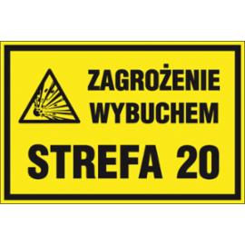 ZZ-6G - Znak gazowniczy Zagrożenie wybuchem Strefa 20 - 200x300