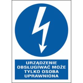 ZZ-7ENA - Znak elektryczny Urządzenie moze obsługiwać tylko osoba uprawniona.  - 105X148-74X105